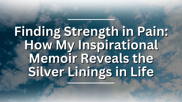 Finding Strength in Pain